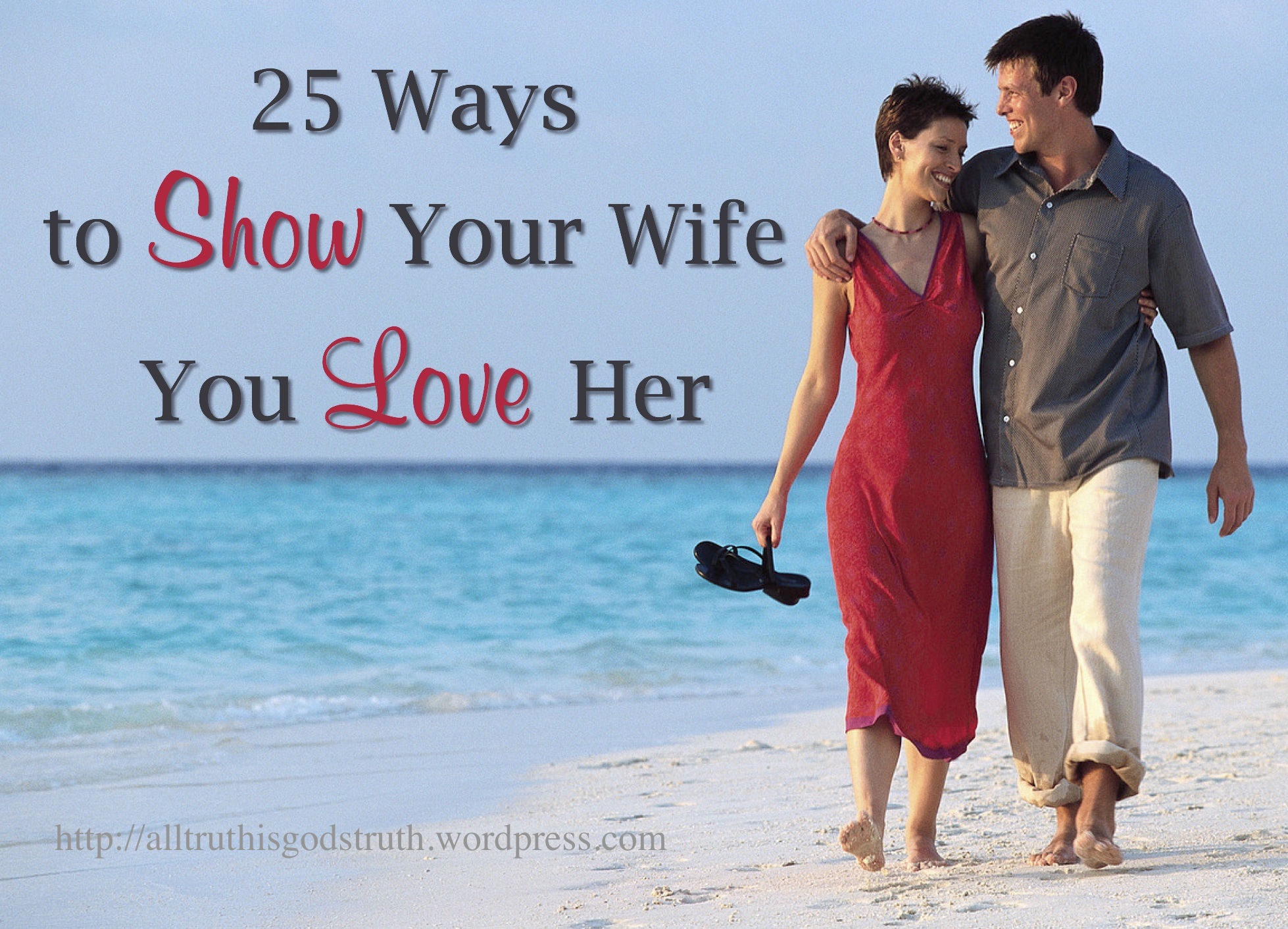25 Ways to Show Your Wife You Love Her